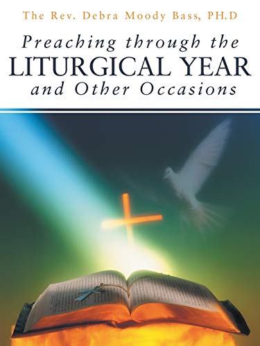 Preaching through the Liturgical Year and Other Occasions