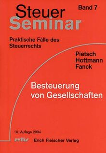 Besteuerung von Gesellschaften. 74 praktische Fälle