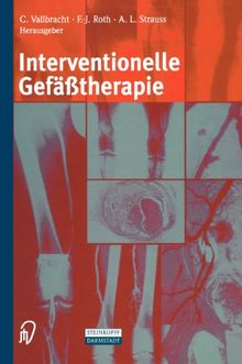 Interventionelle Gefäßtherapie von C. Vallbracht | Buch | Zustand sehr gut