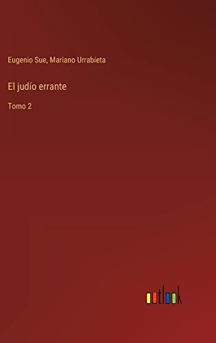 El judío errante: Tomo 2