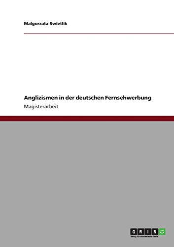 Anglizismen in der deutschen Fernsehwerbung