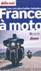 France à moto : les 100 plus belles balades : 2010