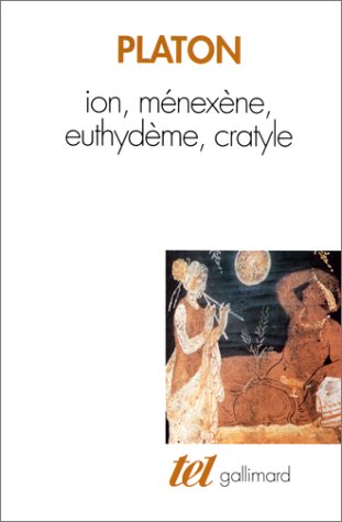 Ion. Ménexène. Euthydème
