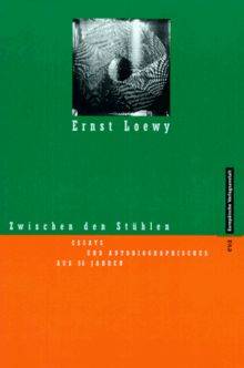 Zwischen den Stühlen. Essays und Autobiographisches aus 50 Jahren