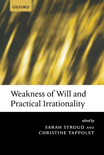 Weakness Of Will And Practical Irrationality