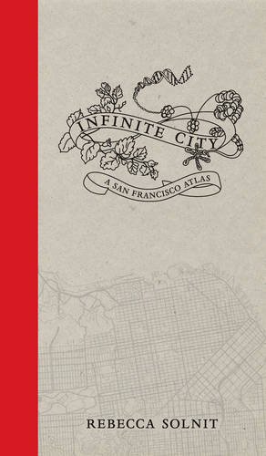 Rebecca Solnit Infinite City