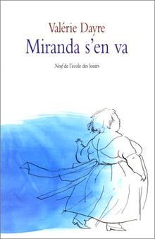 Miranda s'en va