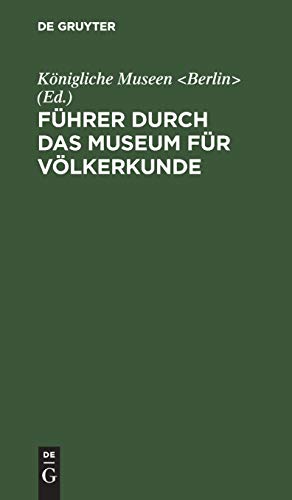 Führer durch das Museum für Völkerkunde