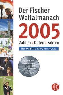 Der Fischer Weltalmanach 2005 mit CD-ROM. Zahlen, Daten, Fakten.