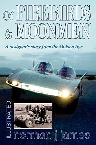 Of Firebirds & Moonmen: A designer's story from the Golden Age