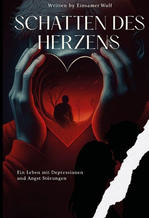 Schatten des Herzens: Ein Leben mit Depressionen und Angststörungen