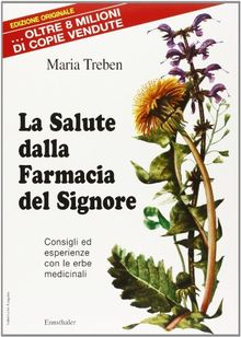 Treben, M: Salute dalla Farmacia del Signore