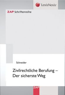 Zivilrechtliche Berufung - Der sicherste Weg