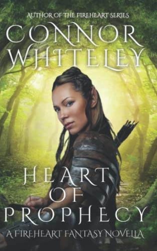Heart of Prophecy: A Fireheart Fantasy Novella (The Fireheart Fantasy, Band 3)