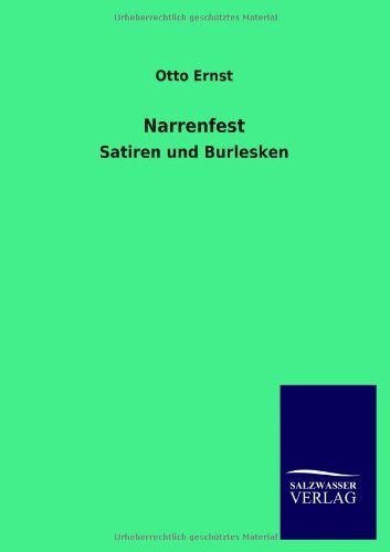 Narrenfest: Satiren und Burlesken