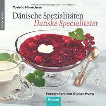 Dänische Spezialitäten - Danske Specialiteter