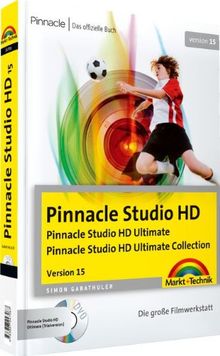 Pinnacle Studio HD, Version 15 - Trialversion und Übungsmaterial auf der DVD: Die große Filmwerkstatt - Das offizielle Buch (Digital fotografieren)