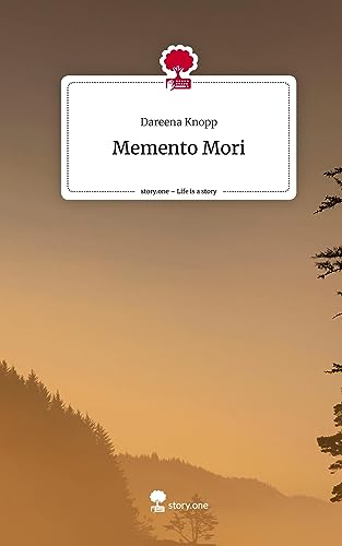 Memento Mori. Life is a Story - story.one