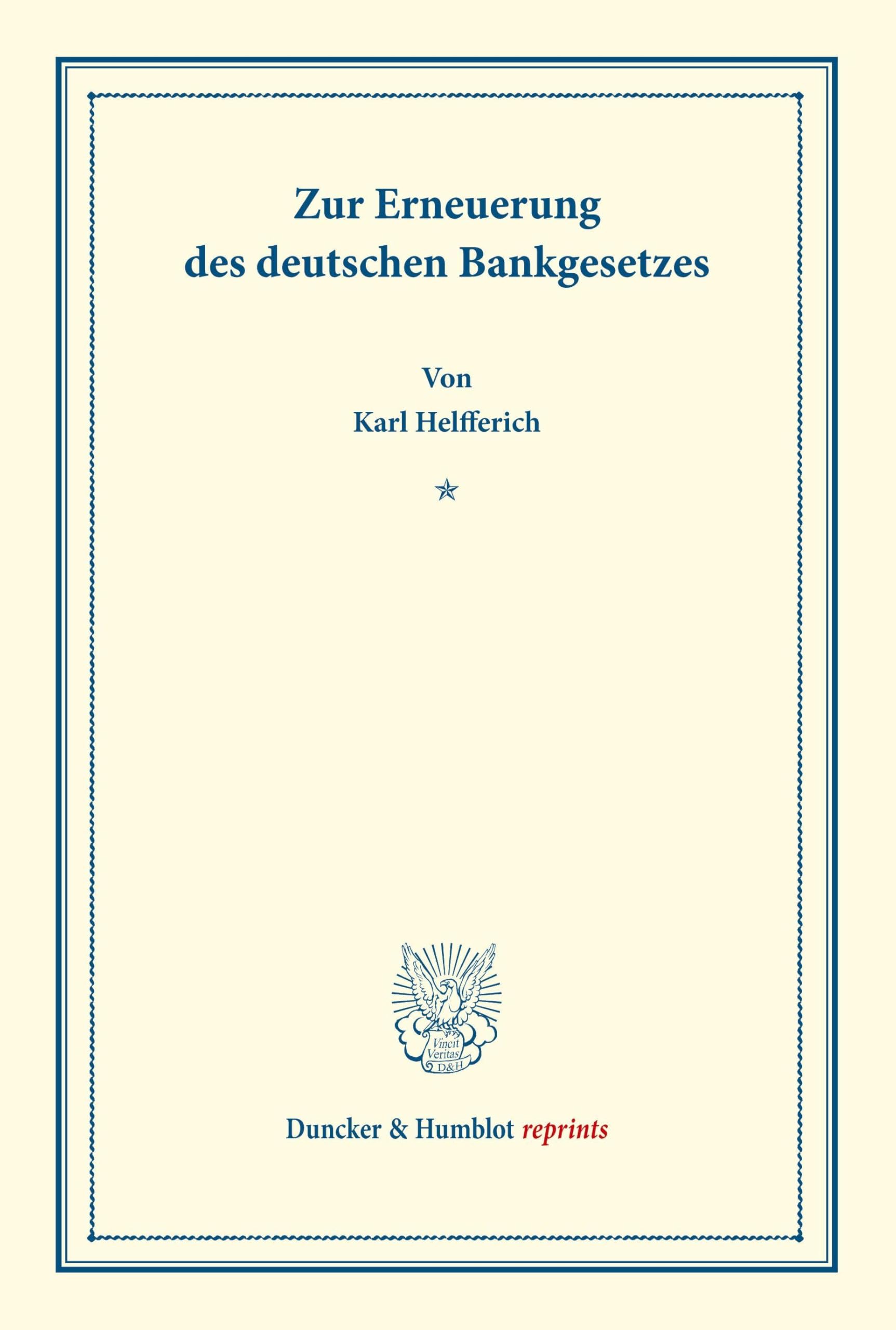 Zur Erneuerung des deutschen Bankgesetzes.