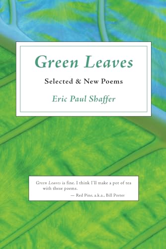 Green Leaves: Selected & New Poems