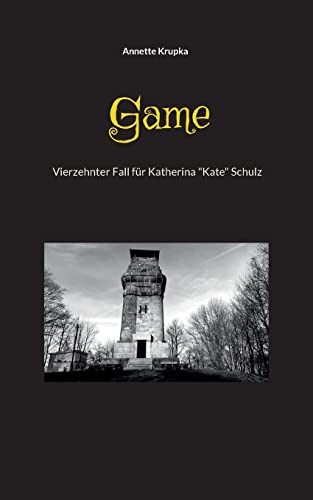 Game: vierzehnter Fall für Katherina Kate Schulz