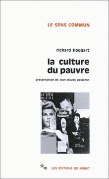 La culture du pauvre : étude sur le style de vie des classes populaires en Angleterre