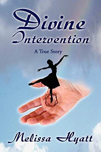 Divine Intervention: A True Story