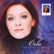 Celtic Woman Presents: Orla: the Water Is Wide