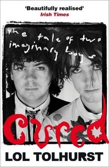 Cured: The Tale of Two Imaginary Boys