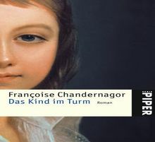 Das Kind im Turm: Roman
