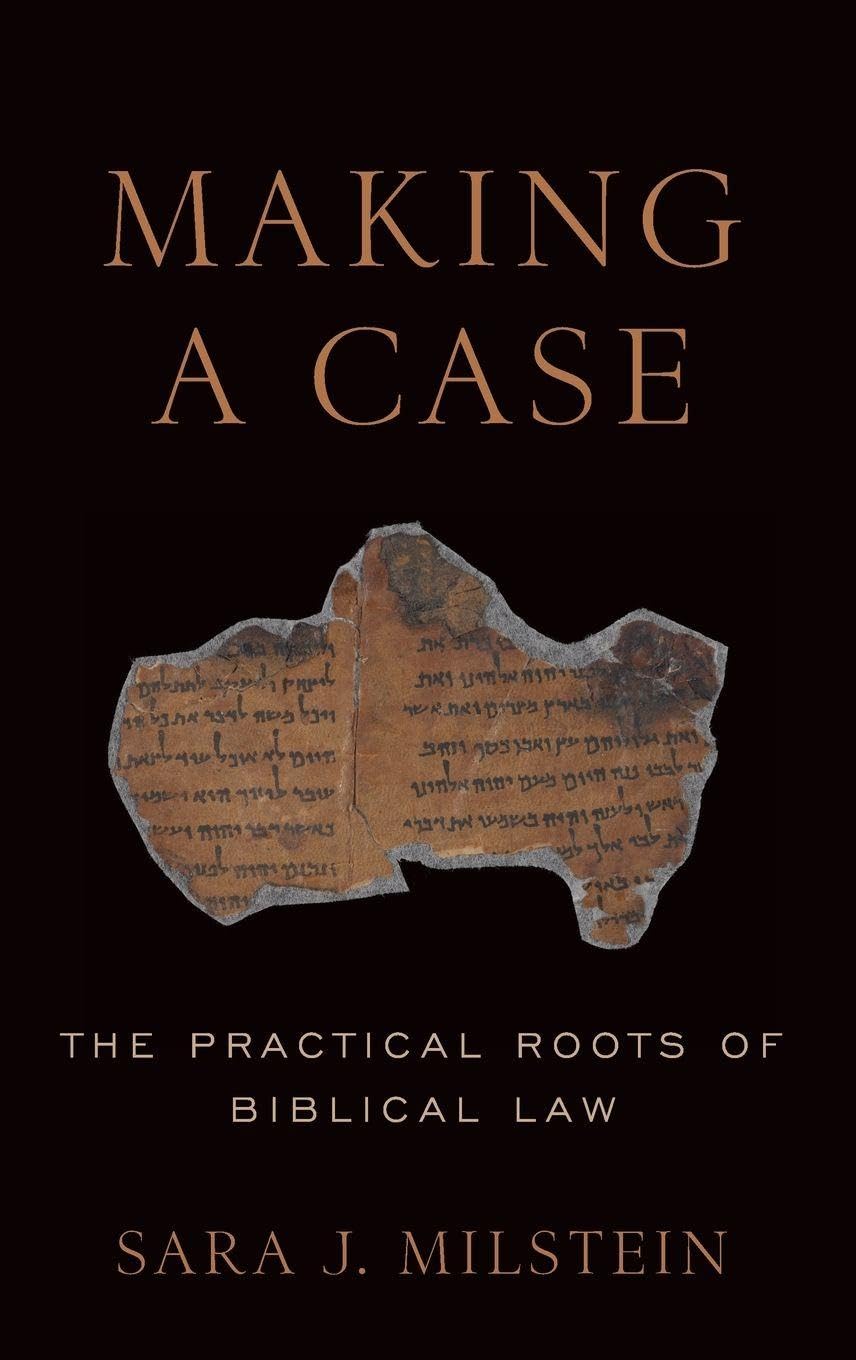 Making a Case: The Practical Roots of Biblical Law