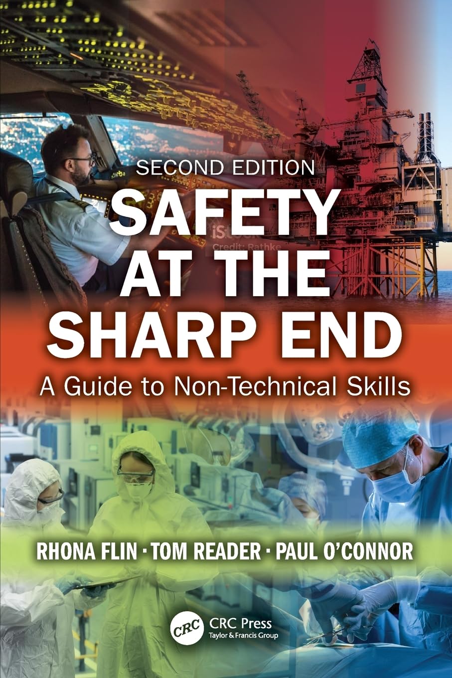 Rhona Flin Safety At The Sharp End, A Guide To Non-Technical Skills