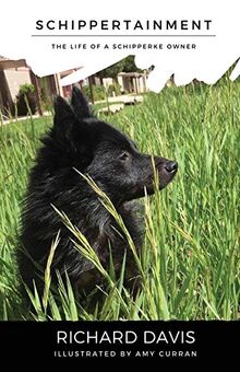 Schippertainment: Life as a Schipperke Owner