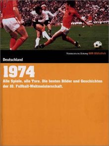 1974 Deutschland. Süddeutsche Zeitung WM-Bibliothek. | Buch | Zustand sehr gut
