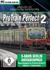 Pro Train Perfect 2 - Aufgabenpack S-Bahn (Aufgaben für Add-On 4)
