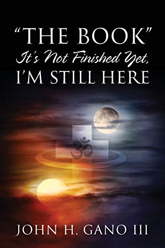 The Book It's Not Finished Yet, I'm Still Here