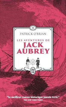 Les aventures de Jack Aubrey : romans. Vol. 9