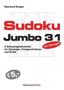 Sudokujumbo 31: 5 Schwierigkeitsstufen - für Einsteiger, Fortgeschrittene und Profis