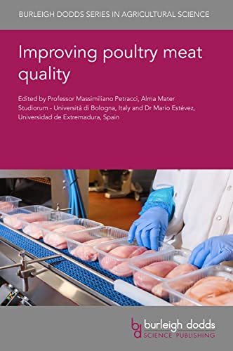 Improving Poultry Meat Quality (Burleigh Dodds Series in Agricultural Science, 127, Band 127)