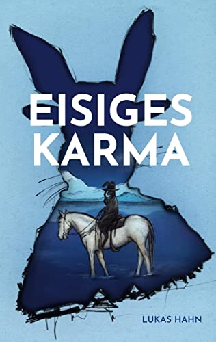 Eisiges Karma: Ein Fantasy-Western