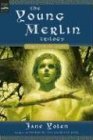 Young Merlin Trilogy: Passager, Hobby, and Merlin