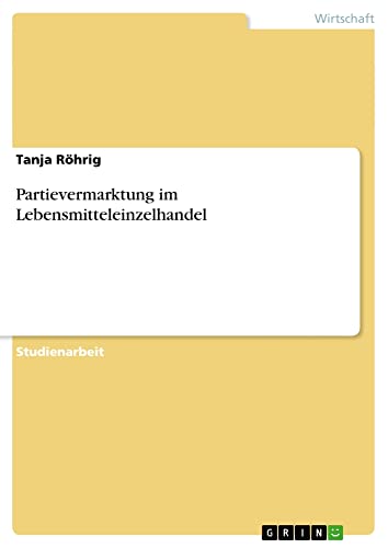 Partievermarktung im Lebensmitteleinzelhandel