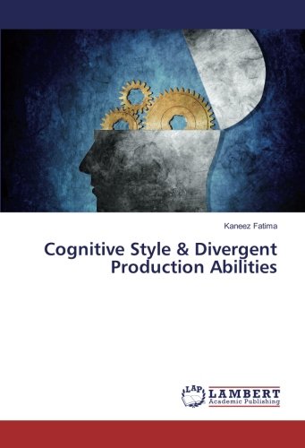 Cognitive Style & Divergent Production Abilities