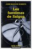 Fantomes de Saigon (Serie Noire 2)