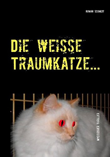 Die weiße Traumkatze...
