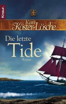 Die letzte Tide: Roman