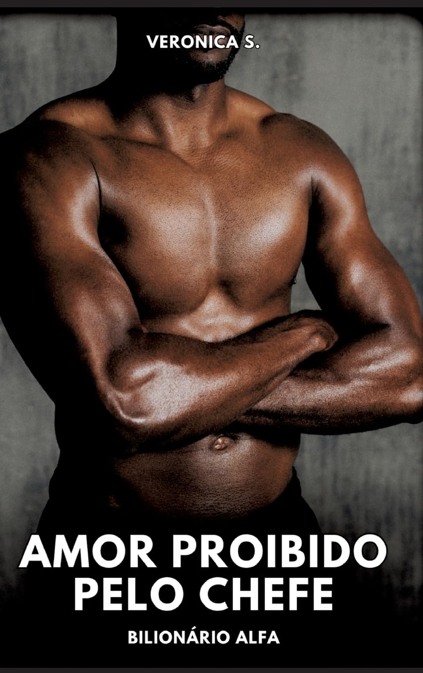Amor Proibido pelo Chefe: Bilionário Alfa