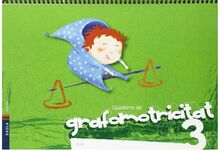 Grafomotricitat 3, Educació Infantil. Quadern de l'alumne (Quadern de grafomotricitat)