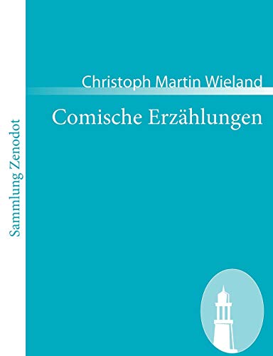 Comische Erzählungen (Sammlung Zenodot)
