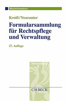 Formularsammlung für Rechtspflege und Verwaltung